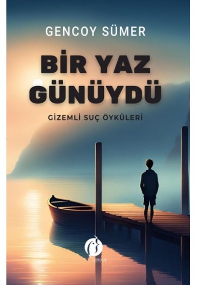 Bir Yaz Günüydü
