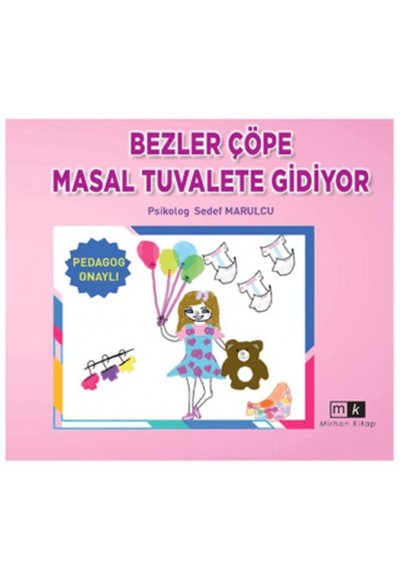 Bezler Çöpe Masal Tuvalete Gidiyor