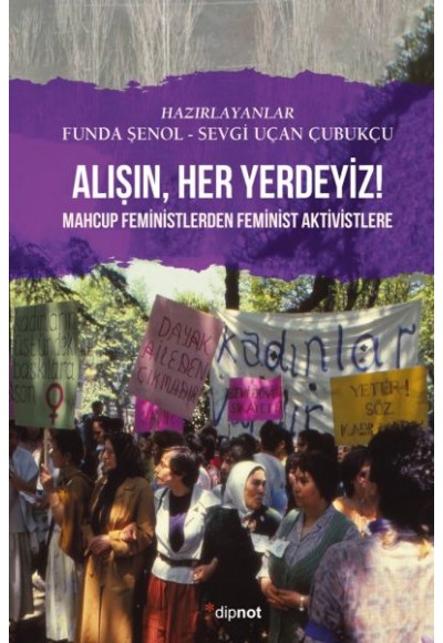 Alışın Her Yerdeyiz!
