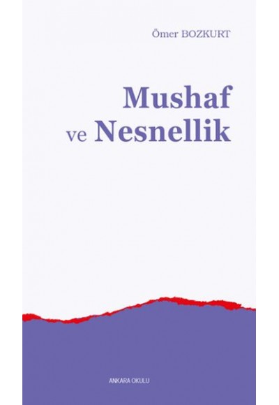 Mushaf ve Nesnellik