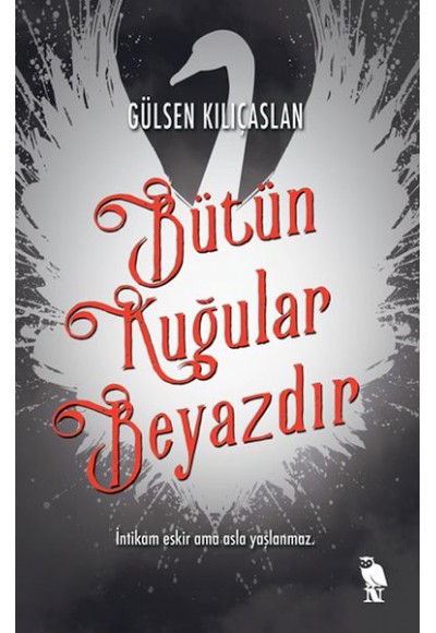 Bütün Kuğular Beyazdır