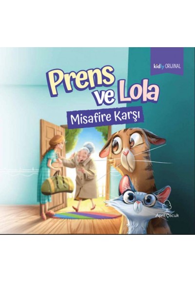 Prens ve Lola Misafire Karşı