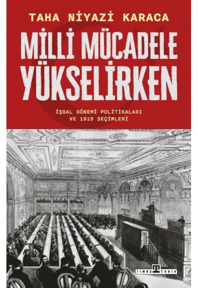 Milli Mücadele Yükselirken