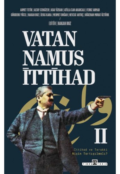 Vatan, Namus, İttihad