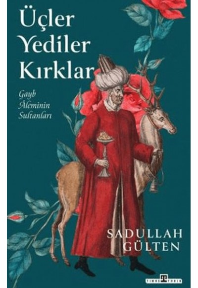 Üçler Yediler Kırklar
