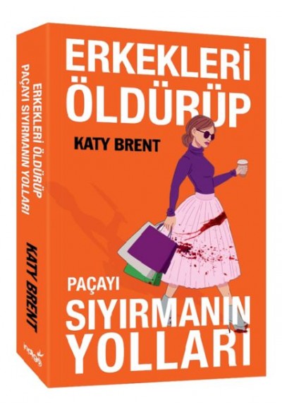 Erkekleri Öldürüp Paçayı Sıyırmanın Yolları