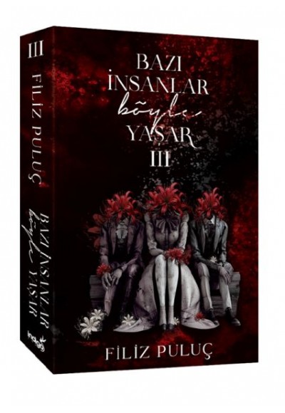 Bazı İnsanlar Böyle Yaşar 3