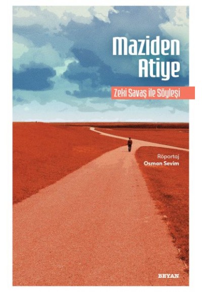 Maziden Atiye Zeki Savaş ile Söyleşi