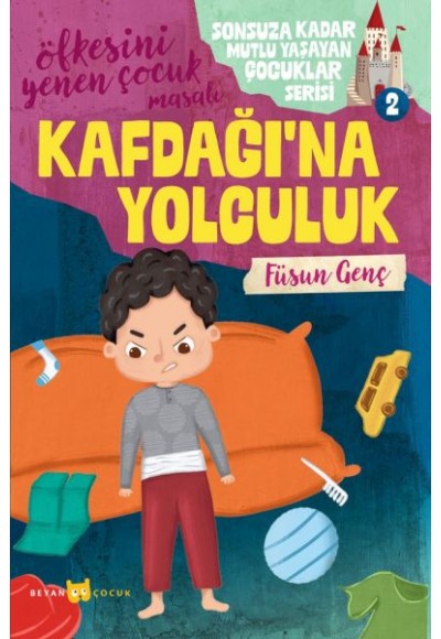 Sonsuza Kadar Mutlu Yaşayan  Çocuklar Serisi -2 Kafdağı'na Yolculuk