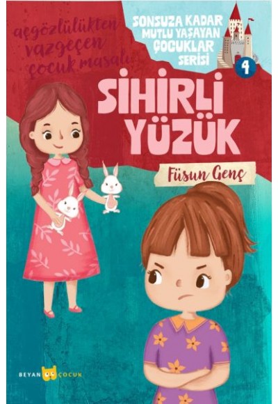 Sonsuza Kadar Mutlu Yaşayan  Çocuklar Serisi - 4 Sihirli Yüzük
