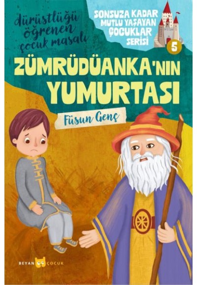 Sonsuza Kadar Mutlu Yaşayan  Çocuklar Serisi -5 Zümrüdüanka'nın Yumurtası