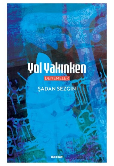 Yol Yakınken