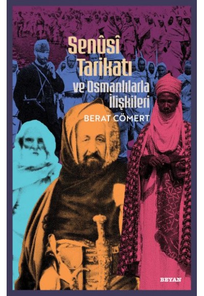 Senusi Tarikatı ve Osmanlılarla İlişkileri