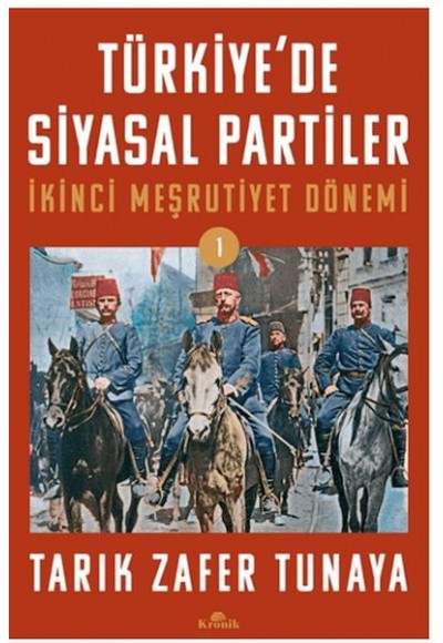 Türkiye’de Siyasal Partiler Cilt 1