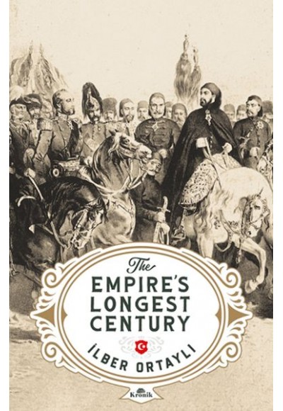 The Empire’s Longest Century