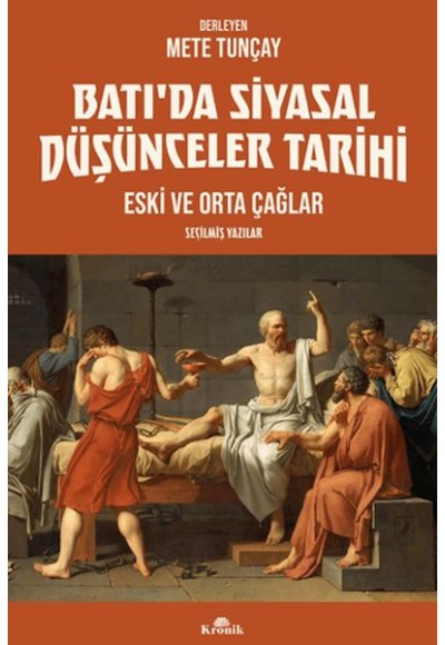 Batı’da Siyasal Düşünceler Tarihi 1 Eski ve Orta Çağlar