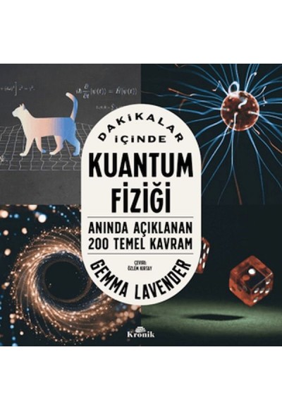 Dakikalar İçinde Kuantum Fiziği Anında Açıklanan 200 Temel Kavram