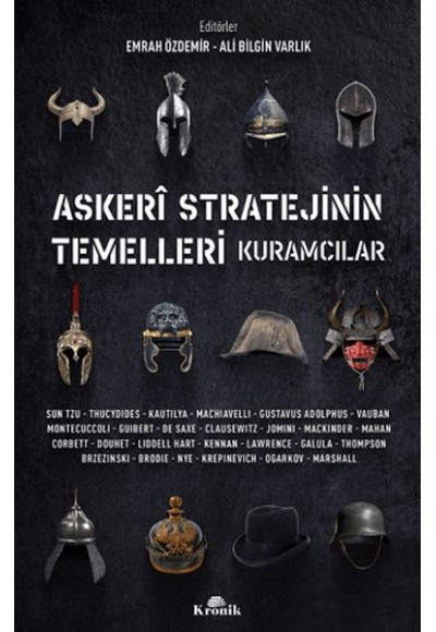 Askeri Stratejinin Temelleri Kuramcılar