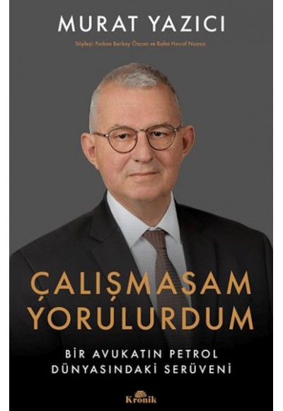 Çalışmasam Yorulurdum