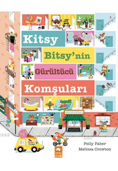 Kitsy Bitsy’nin Gürültücü Komşuları