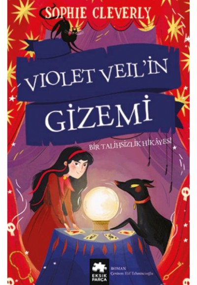 Violet Veil’in Gizemi -  Bir Talihsizlik Hikayesi
