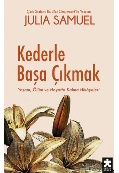 Kederle Başa Çıkmak