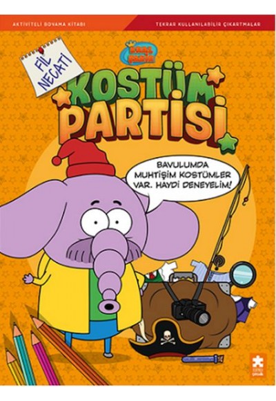Kral Şakir Kostüm Partisi - Fil Necati