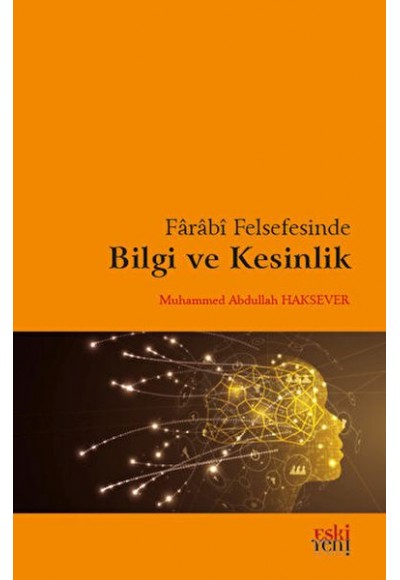 Farabi Felsefesinde Bilgi ve Kesinlik