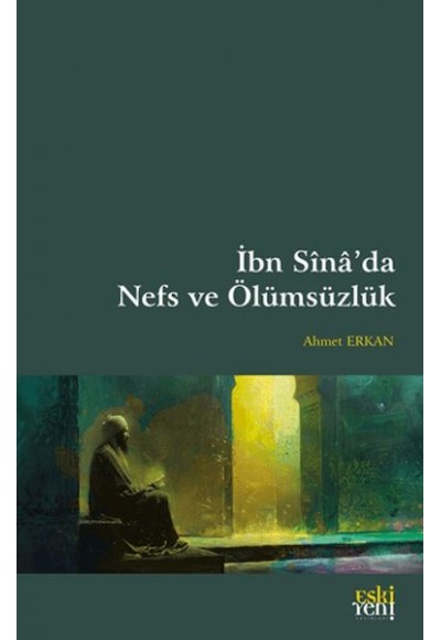 İbn Sina’da Nefs ve Ölümsüzlük