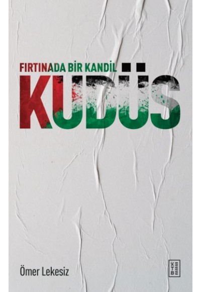 Fırtınada Bir Kandil: Kudüs
