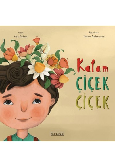 Kafam Çiçek Çiçek