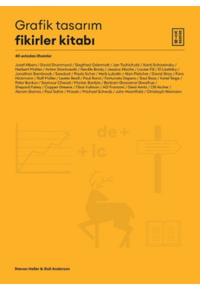 Grafik Tasarım Fikirler Kitabı - 40 Ustadan İlhamlar