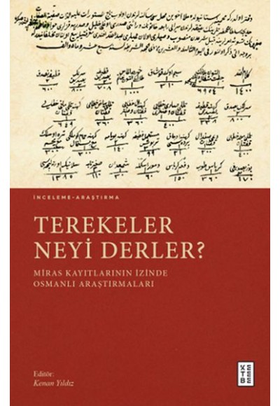 Terekeler Neyi Derler?