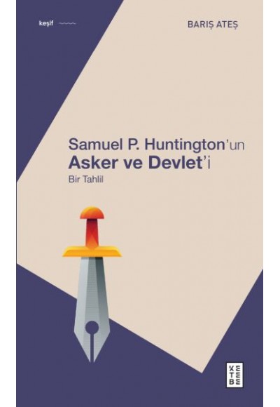 Samuel P. Huntington’ın Asker ve Devlet’i