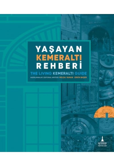 Yaşayan Kemeraltı Rehberi