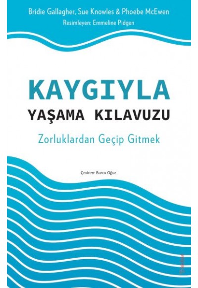 Kaygıyla Yaşama Kılavuzu