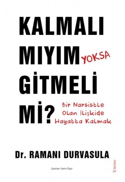 Kalmalı mıyım yoksa Gitmeli mi?