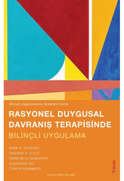 Rasyonel Duygusal Davranış Terapisinde Bilinçli Uygulama