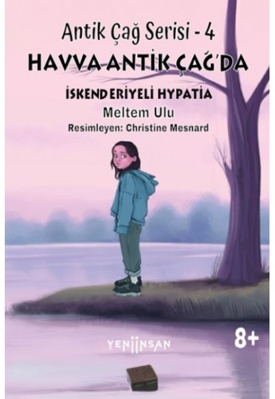 Antik Çağ Serisi – 4 Havva Antik Çağ’da İskenderiyeli Hypatia