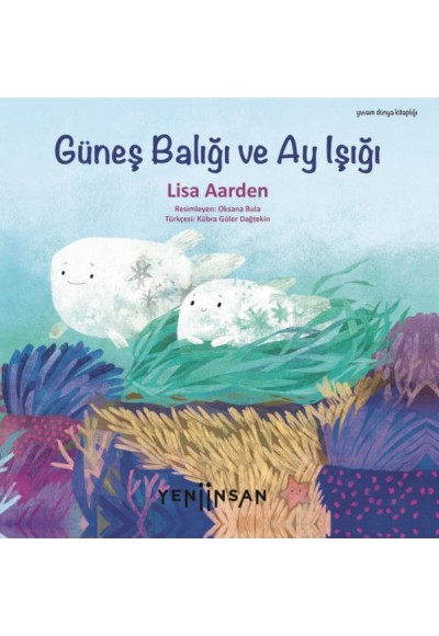 Güneş Balığı ve Ay Işığı