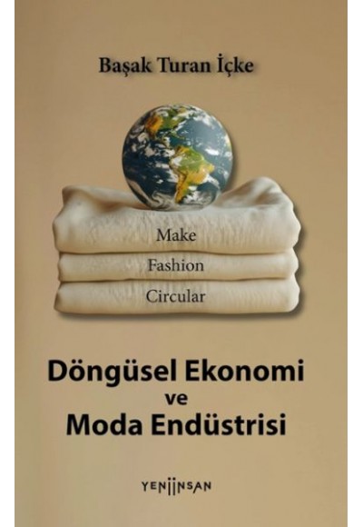 Döngüsel Ekonomi ve Moda Endüstrisi