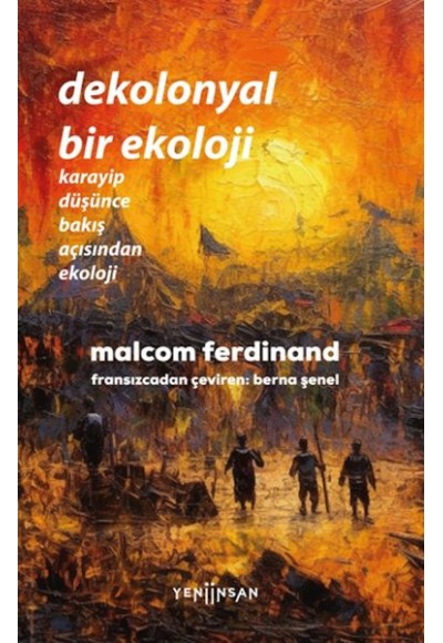 Dekolonyal Bir Ekoloji