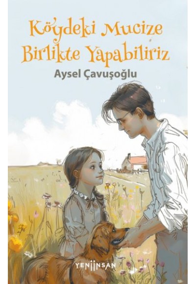 Köydeki Mucize Birlikte Yapabiliriz