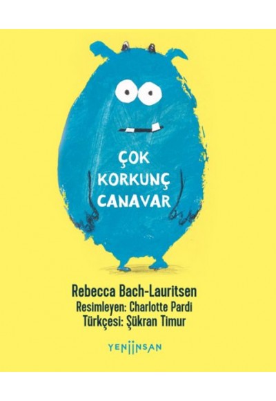 Çok Korkunç Canavar
