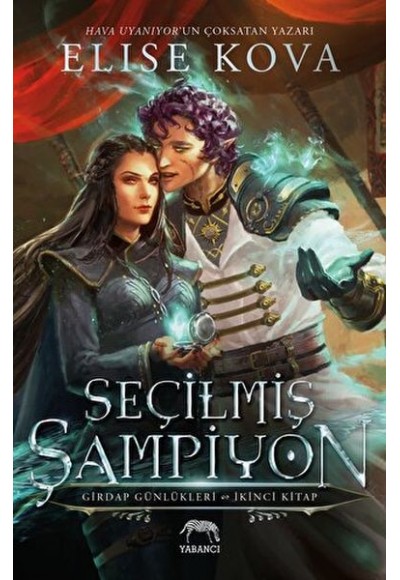 Seçilmiş Şampiyon - Girdap Günlükleri 2. Kitap