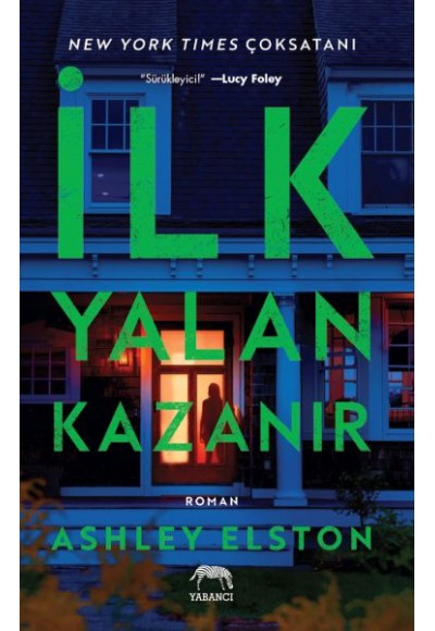 İlk Yalan Kazanır