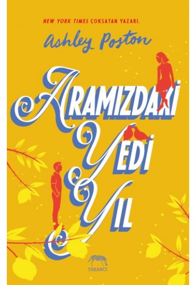 Aramızdaki Yedi Yıl