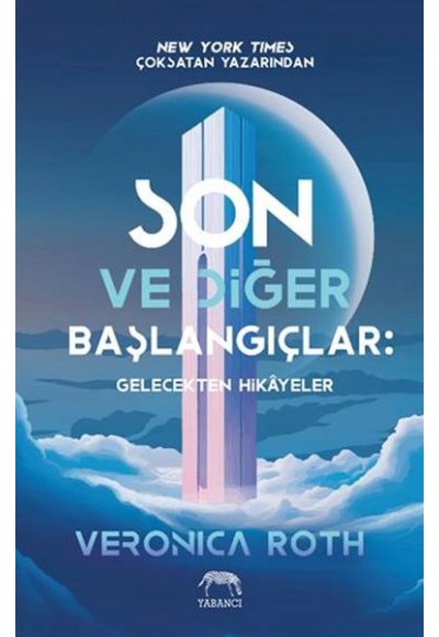 Son ve Diğer Başlangıçlar