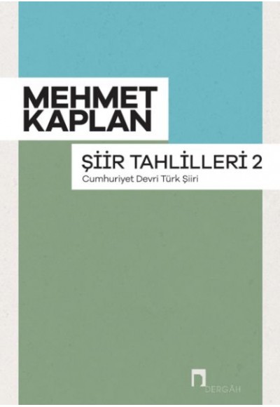 Şiir Tahlilleri-2 (Cumhuriyet Devri Türk Şiiri)