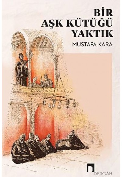 Bir Aşk Kütüğü Yaktık